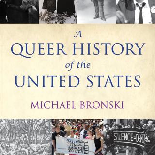 Book cover "A Queer History of the United States" by Michael Bronski