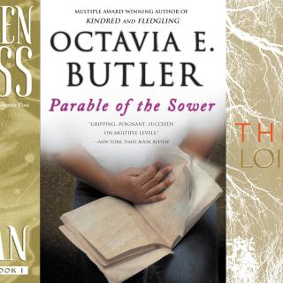 Book covers of The Golden Compass by Philip Pullman; Parable of the Sower by Octavia E. Butler; and The Giver by Lois Lowry.