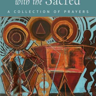 Cover of book "Conversations with the Sacred," edited by  Manish Mishra- Marzetti and Jennifer  Kelleher (Skinner House, 2020).