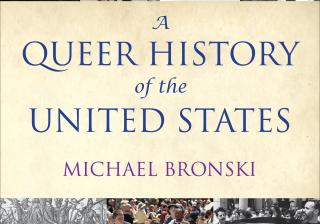 Book cover "A Queer History of the United States" by Michael Bronski