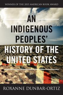 Book cover "An Indigenous Peoples' History of the United States" by Roxanne Dunbar Ortiz