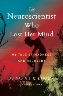 Book cover: The Neuroscientist Who Lost Her Mind