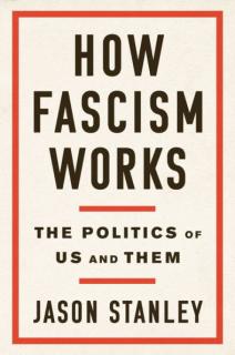 Book cover: "How Fascism Works" by Jason Stanley