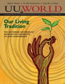 UU World Summer 2011 cover image of hand holding up a sprouting plant