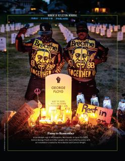 page from Spring 2021: Moment of Reflection: Memorial. An image of A candlelight vigil in Minneapolis, Minnesota, on June 19, 2020,  honors George Floyd and others killed by police with an installation created by Anna Barber and Connor Wright.