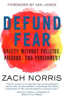 Book cover "Defund Fear" by Zach Norris